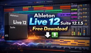 Ableton-Live-12-Suite-12.1.5-For-macOS-Free-Download-scaled-1-300x175 Ableton Live 12 Suite 12.1.5 For macOS Free Download