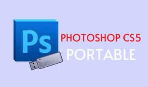 Adobe-Photoshop-CS5-Portable-Free-Download-300x176 Adobe Photoshop CS5 Portable Free Download