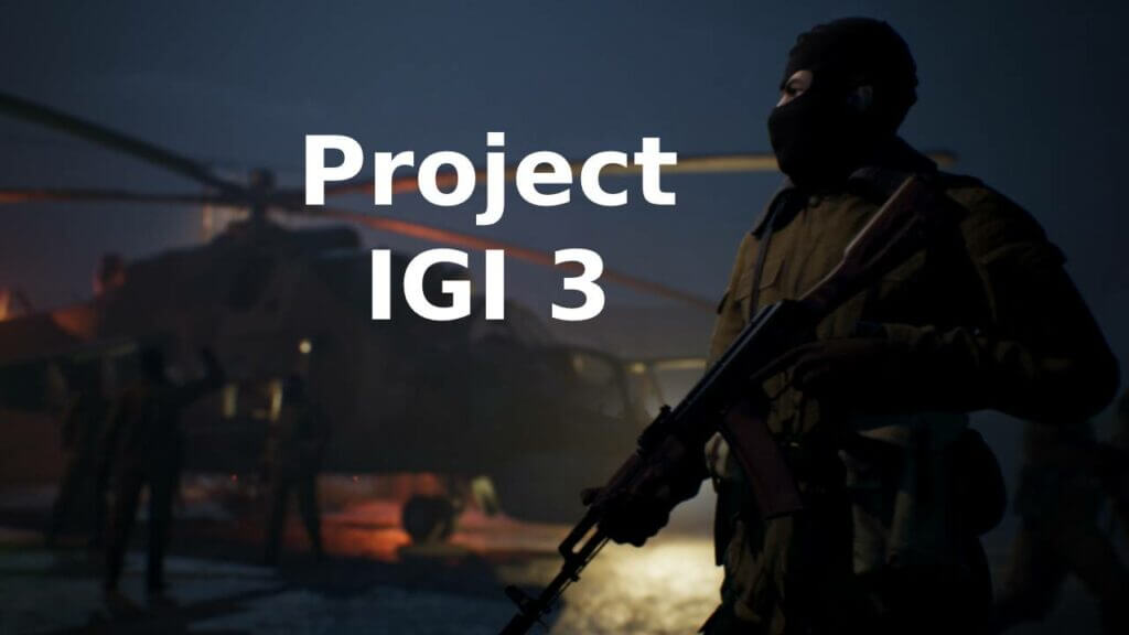 Project IGI 3 Game Free Download For PC