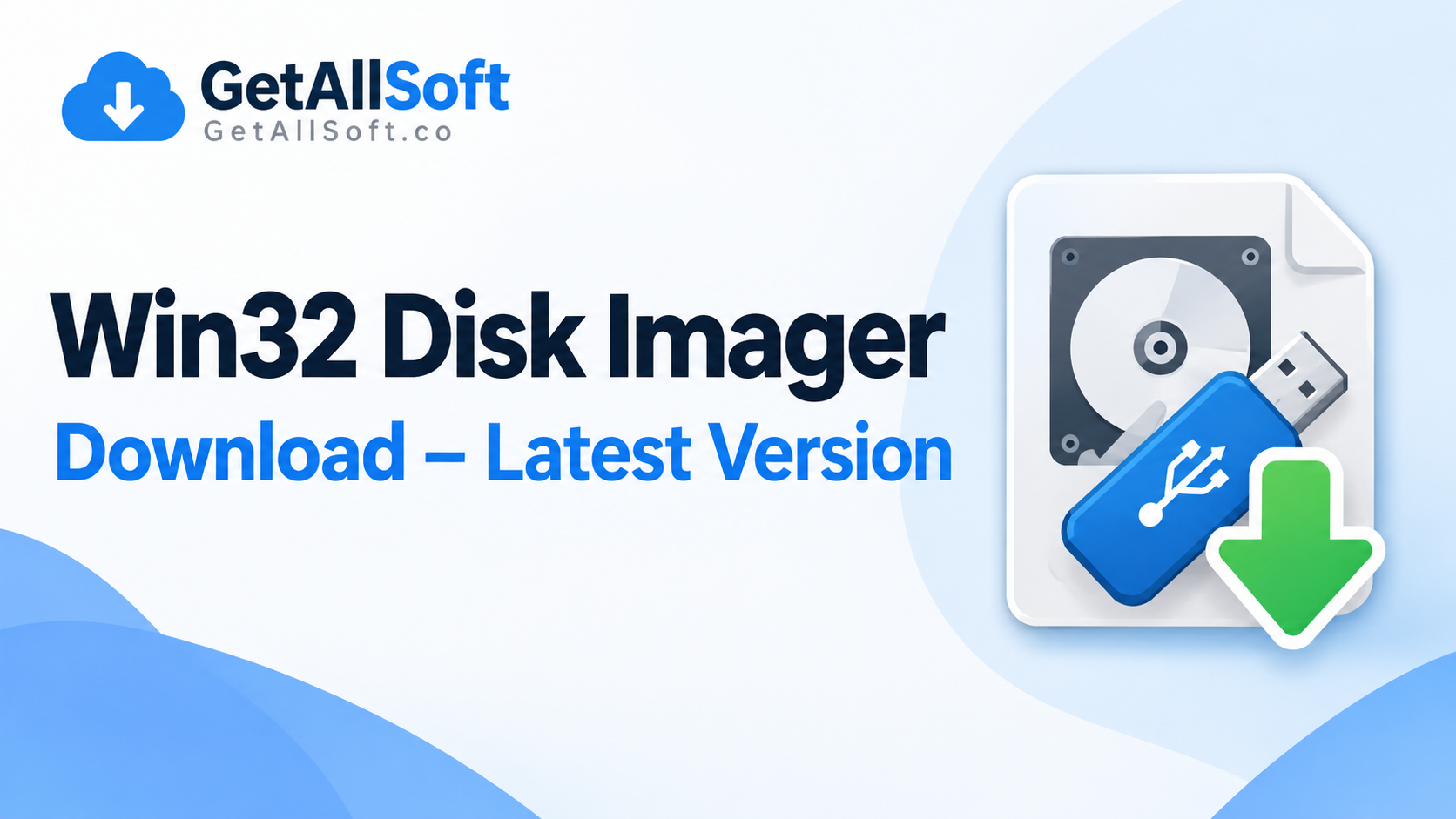 Win32 Disk Imager Download – Latest Version 2027